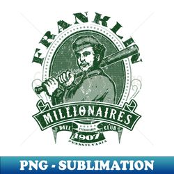 franklin millionaires - instant png sublimation download - perfect for creative projects