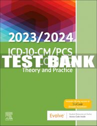 test bank for icd-10-cm/pcs coding: theory and practice, 2023/2024 edition, 1st - 2023 all chapters