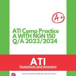 ati comprehensive practice a with ngn 150 questions and answers 2023-2024