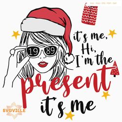 Its Me Hi Im the Present Its Me Christmas SVG Cricut Files