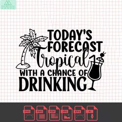 todays forecast tropical with a change of drinking svg