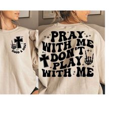 hood and holy svg, pray with me don't play with me svg, hood and holy png, pray with me svg, trendy christian svg, jesus