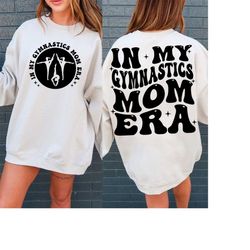 in my gymnastics mom era svg png, gymnastics mom svg, gymnastics svg, funny mom shirt svg, gymnastics lover svg, gymnast