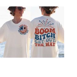 boom bitch get out the way svg |  funny 4th of july svg | png | independence day svg | america svg l usa svg l retro ame