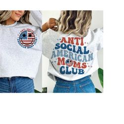 anti social american moms club svg, 4th of july svg, american mama svg, retro america svg, america svg, american flag sv