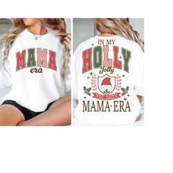 in my holly jolly mama era svg png, holly jolly svg, christmas svg, funny christmas svg, retro christmas png, north pole