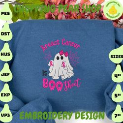 pink cute ghost embroidery design, breast cancer is boo sheet halloween cancer awareness embroidery machine file, halloween cancer warrior embroidery file