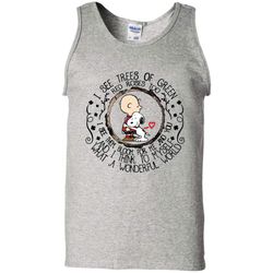 snoopy i see trees of green red roses too i see them bloom tank top