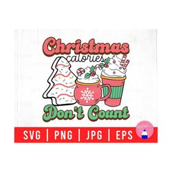 christmas calories dont count, christmas candy holder, torn between lookin' like a snack svg png eps jpg file for diy mug, gifts, sweatshirt