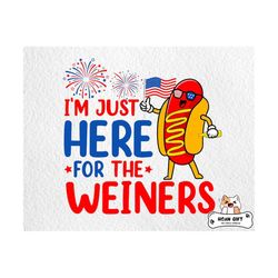 hot dog 4th of july svg, hot dog i'm just here for the wieners svg, independence day svg, funny 4th of july svg for shirts, memorial day svg