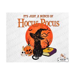 it's just a bunch of hocus pocus halloween black cats pumpkin png, happy halloween png, halloween pumpkin png, halloween vibes png