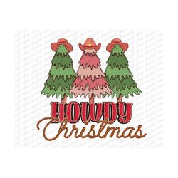 howdy christmas png, christmas tree png, western christmas png, western cowboy hat howdy santa country christmas winter holiday sublimation