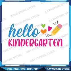 hello kindergarten svg, kindergarten svg, back to school svg, school, school shirt svg, instant download
