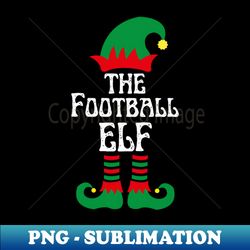 football  elf family christmas elf costume - png transparent sublimation file - stunning sublimation graphics