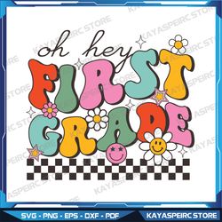 oh hey first grade svg, back to school groovy svg, 1st grade svg, instant download