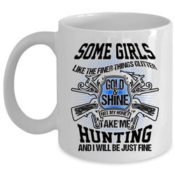 funny hunting coffee mug, my honey take me hunting cup
