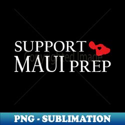support maui - creative sublimation png download - create with confidence