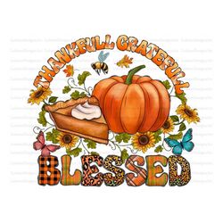 thankful grateful blessed  sublimation design png, leaf png, fall png, pumpkin png, fall png files for cricut, fall png