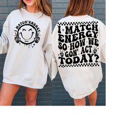 i match energy svg png energy svg funny quote svg sassy svg hustler png skeleton snarky svg retro png sarcastic funny pn