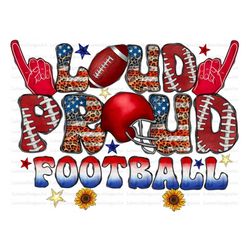 loud and proud football mom png, football mom png, football mom sublimation design download, football mama,football mom