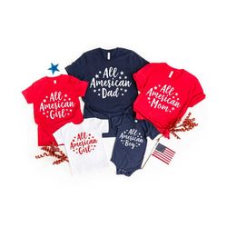 4th of july family shirt, all american shirt, 4t of july family, matching family shirt, patriotic shirts