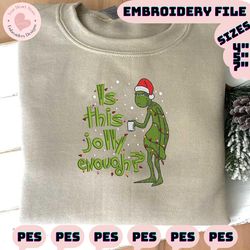 green monster embroidery design, is it jolly enough happy christmas embroidery design, movie christmas embroidery design for shirt, christmas 2023 embroidery file