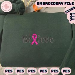 believe embroidery designs, cancer awareness embroidery designs, breast cancer embroidery designs, pink ribbon embroidery designs
