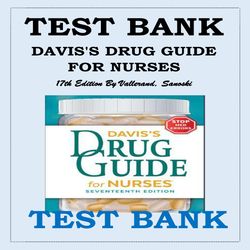 Davis's Drug Guide for Nurses, 17 Edition Vallerand. Sanoski Test Bank