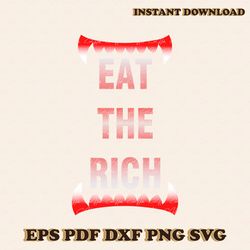eat the rich strike teeth svg graphic design file