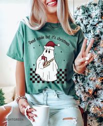 dead inside but it's christmas shirt, christmas ghost t-shirt, iprintasty christmas, funny christmas shirt, comfort colo