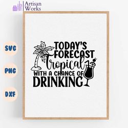 todays forecast tropical with a change of drinking svg