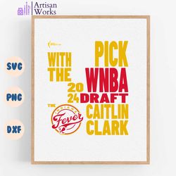 caitlin clark indiana fever 2024 wnba draft 1st pick svg