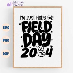 im just here for field day 2024 png