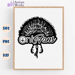 funny only fans turkey hunting svg