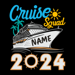 custom cruise squad 2024 family vacation custom vacation mode svg