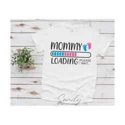 mommy loading svg, mommy to be svg, expecting mother svg, pregnancy announcement svg, future mommy svg, cut file for cricut and silhouette