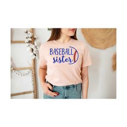 baseball sister svg, baseball shirt svg, baseball girl svg, baseball png for sublimation, cut file for cricut and silhouette