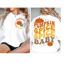 pumpkin spice spice baby svg, pumpkin spice svg, pumpkin spice png, hello pumpkin, fall vibes svg, trendy svg, retro svg