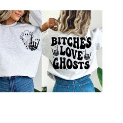 bitches love ghosts svg, halloween svg, halloween png, trendy halloween svg, retro halloween svg, ghost svg, boo svg, tr