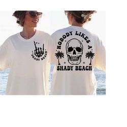 nobody likes a shady beach svg, retro svg, summer png, trendy summer png, beach vacation png, beach svg, hello summer sv