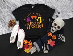 hocus pocus shirt png, halloween gifts, its just a bunch of hocus pocus tshirt png, sanderson sisters t-shirt png,spooky