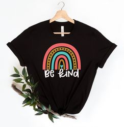 be kind shirt png, be kind rainbow shirt png, rainbow shirt png, kindness shirt png, inspirational shirt png, motivation