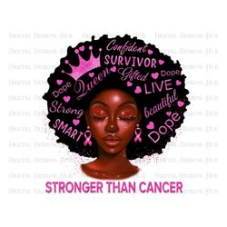 stronger than cancer png digital files, black afro lady sublimation design, cancer awareness ribbon digital download, br