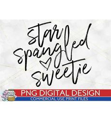 star spangled sweetie script png print file for sublimation or print, retro sublimation, 4th of july, patriotic, fourth