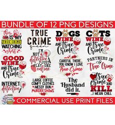 true crime sublimation design bundle of 12 2 png print file for sublimation print, distressed, true crime sublimation, f