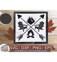 camp fire arrows svg eps dxf png cutting files for silhouette cameo cricut, camping, camper, rv, cabin, funny, outdoors,