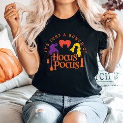 it's just a bunch of hocus pocus shirt png, hocus pocus shirt png, halloween shirt png, halloween party shirt pngs, sand