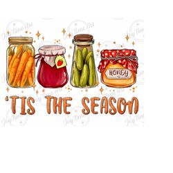 tis the season jars png sublimation design,garden digital image, cooking clipart, veggie clipart, jar,  fall sublimation png