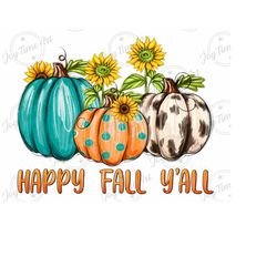 happy fall y'all cowhide pumpkin png,pumpkin sublimation design, love fall png, cowhide, pumpkin png, pumpkin, western pumpkin, sublimation