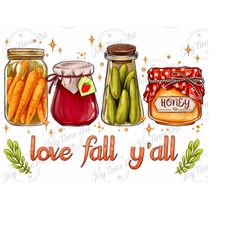 love fall y'all jars png sublimation design,garden digital image, cooking clipart, love fall y'all png, jar,  fall sublimation png